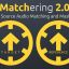 Matchering 2.0 — бесплатный сервис онлайн-мастеринга с открытым исходным кодом.